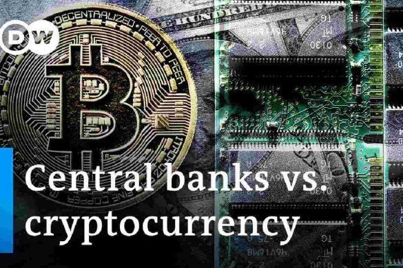 Central Banks vs. Cryptocurrencies