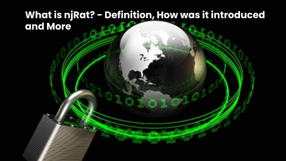 What is njRat? – Definition, How was it introduced and More